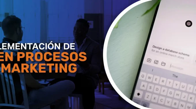 Implementación de Inteligencia Artificial en procesos de Marketing